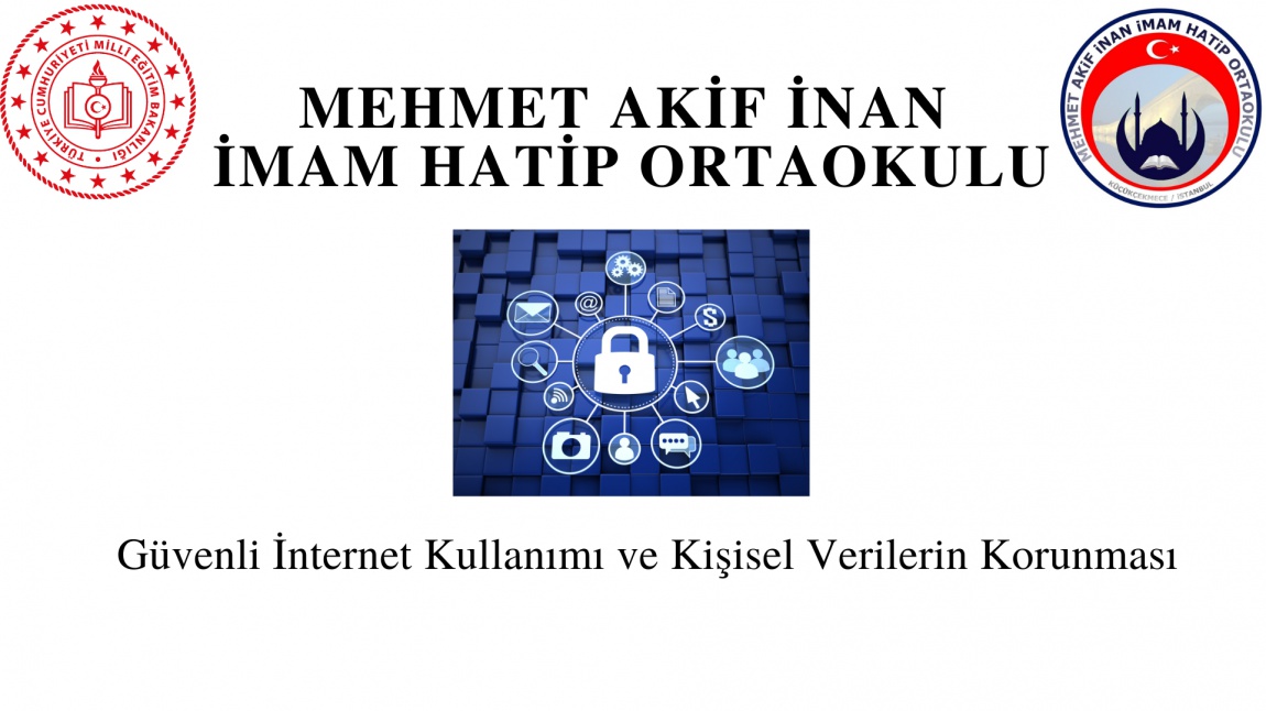 Güvenli İnternet Kullanımı ve Kişisel Verilerin Korunması