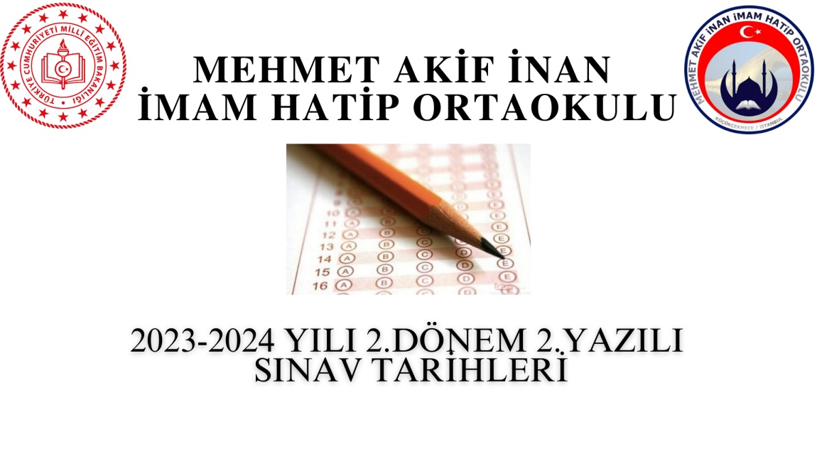 2023-2024 YILI 2.DÖNEM 2.YAZILI SINAV TARİHLERİ