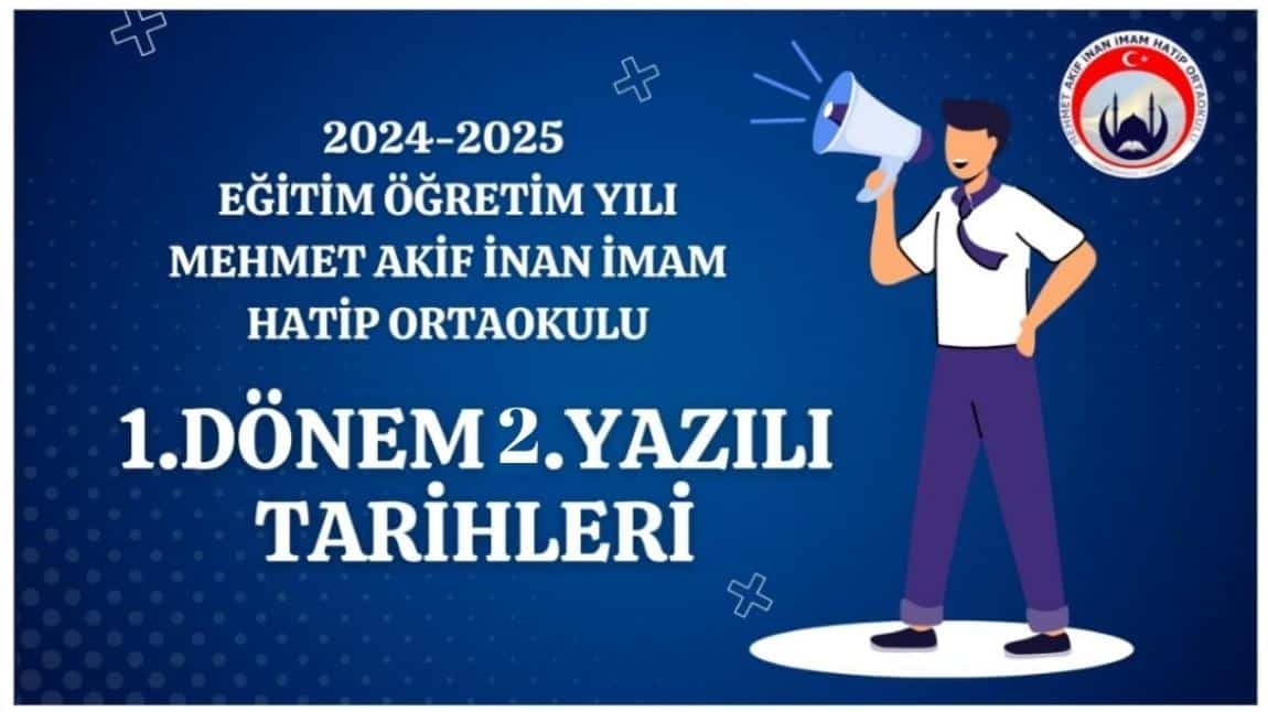 2024-2025 EĞİTİM ÖĞRETİM YILI 1.DÖNEM 2.YAZILI TARİHLERİ